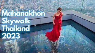 Mahanakhon Skywalk Bangkok ~ Highest Glass Skywalk in Thailand [2023] King Power Mahanakhon Tower