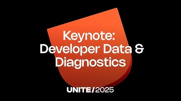 Developer Data & Diagnostics | Unite 2025 Keynote