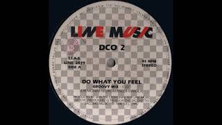洋楽レコード　DCO2 Do What You Feel WWRD Dco2 - Do What You Feel - 1992 - YouTube