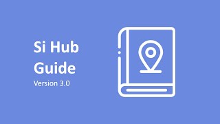 Si Hub Guide Overview