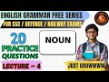 ENGLISH SERIES  I LECTURE 4 " NOUN  QUESTIONS"  @Justgrowwww