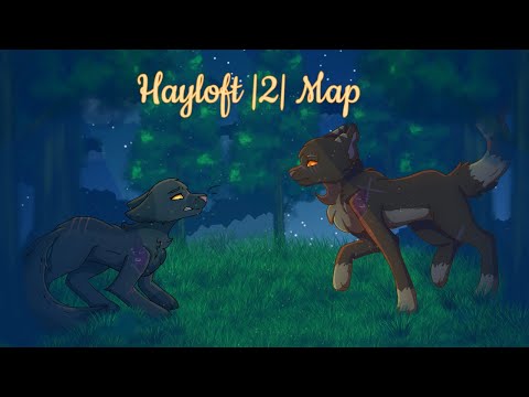 Hayloft 2 Yellowfang and Brokenstar MAP [COMPLETED! LINK IN DESCRIPTION]