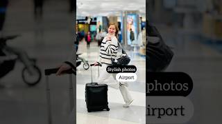 🔥Tip to remember for creating professional looking photos in airports