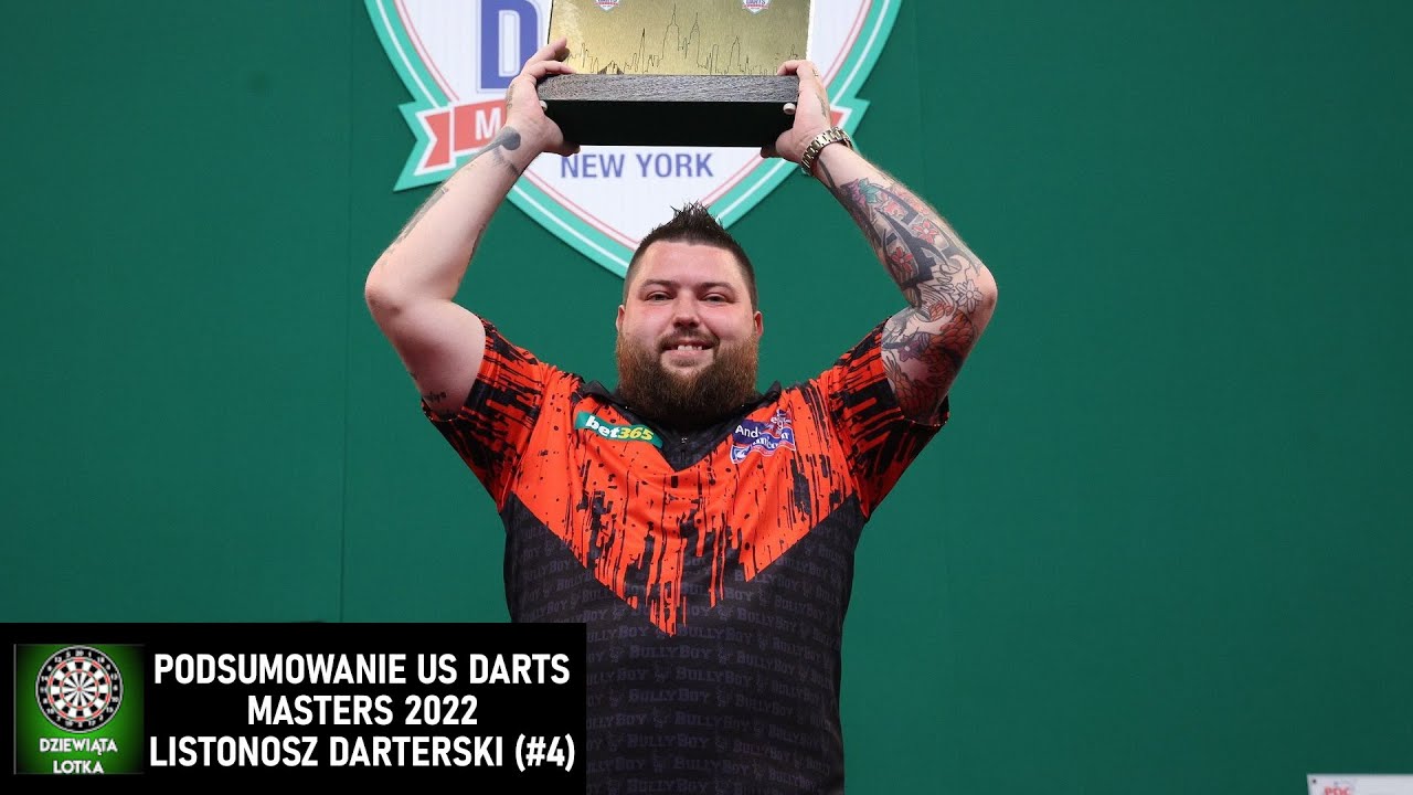 PODSUMOWANIE US DARTS MASTERS 2022 (LISTONOSZ DARTERSKI 4) YouTube