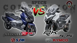 SYM MAXSYM TL 508 vs KYMCO AK575 PREMIUM SPECS COMPARISON