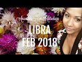 Libra February 2018 Astrology - Abundamnce and wellbeing