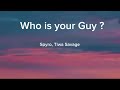 Who is your guy spyro ft tiwa savage  clear  lyrics