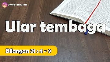 Bilangan 21:4-9  l Ular tembaga