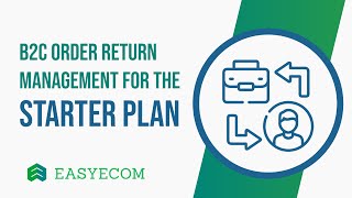 B2C Order Return Management for the Starter Plan