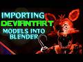 How To Import DeviantArt Models Into Blender