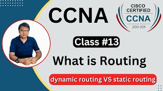 CCNA Class 13 | What is Routing | dynamic routing vs static routing | icnt college