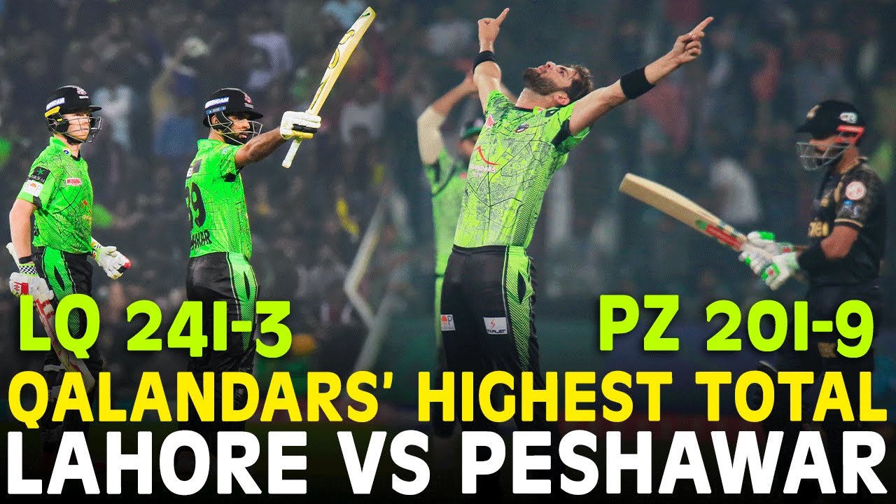 Qalandars Hits Highest Score of 241-3 Runs Against Zalmi | Lahore vs Peshawar | HBL PSL 2023 | MI2A
