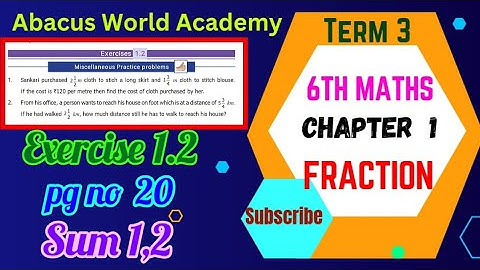 6th standard maths Term 3 chapter 1 Fraction Exercise 1.2 pg no 20 sum 1,2 #miscellaneousproblem