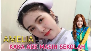 AMELIA - Kaka Ade Masih Sekolah