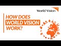 How does world vision work  world vision usa