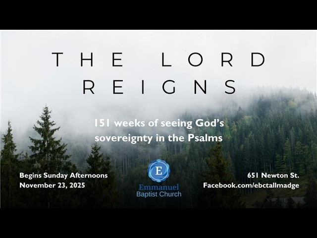 The Lord Reigns