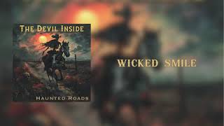 The Devil Inside - WICKED SMILE Lyrics
