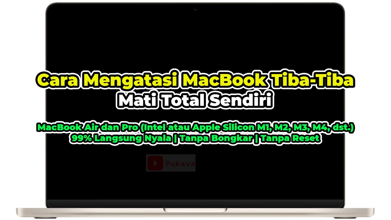 Cara Mengatasi MacBook Air dan Pro Tiba Tiba Mati Total Sendiri 99
