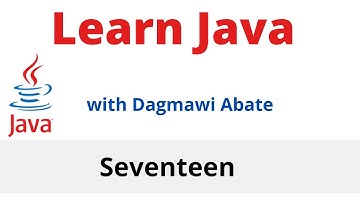 17) Learn Java with Dagmawi-Abate;Accepting Array Data Using Loop and Reviewing Arrays;Amharic