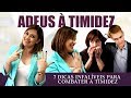 Adeus à Timidez - 7 Dicas INFALÍVEIS Para acabar com a Timidez