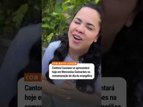Cassiane se apresenta hoje em Wenceslau Guimarães na comemoração ao dia do evangélico