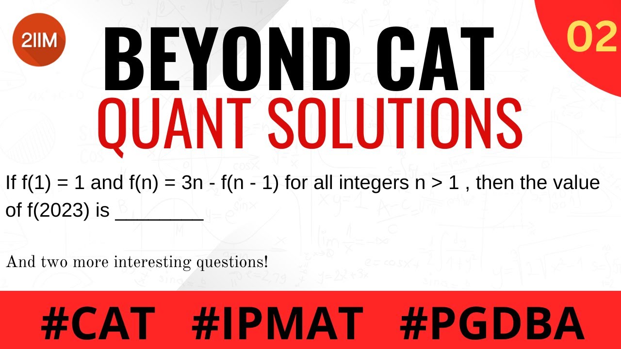 Beyond CAT series | 3 Juicy Interesting questions | IPMAT | PGDBA ...