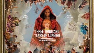 Три Хиляди Години Копнеж 2022 Бг Аудио