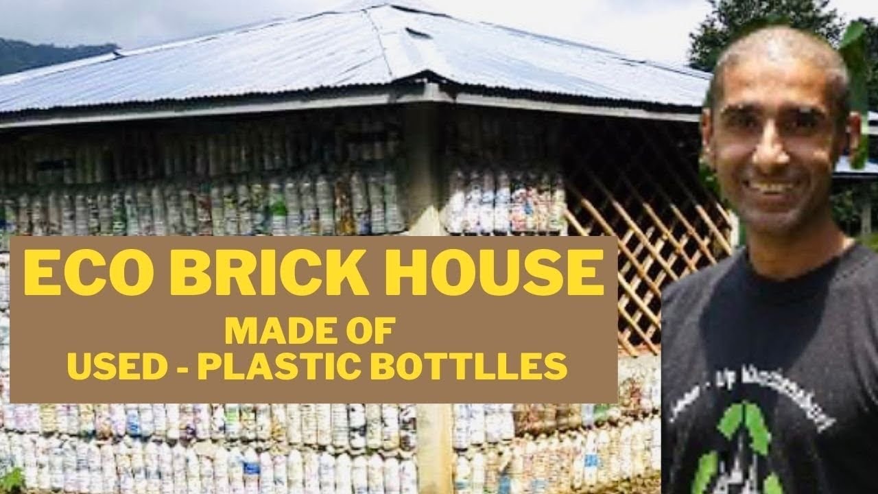 ECO BRICK HOUSE MADE OF PLASTIC BOTTLES! How to put trash into a house