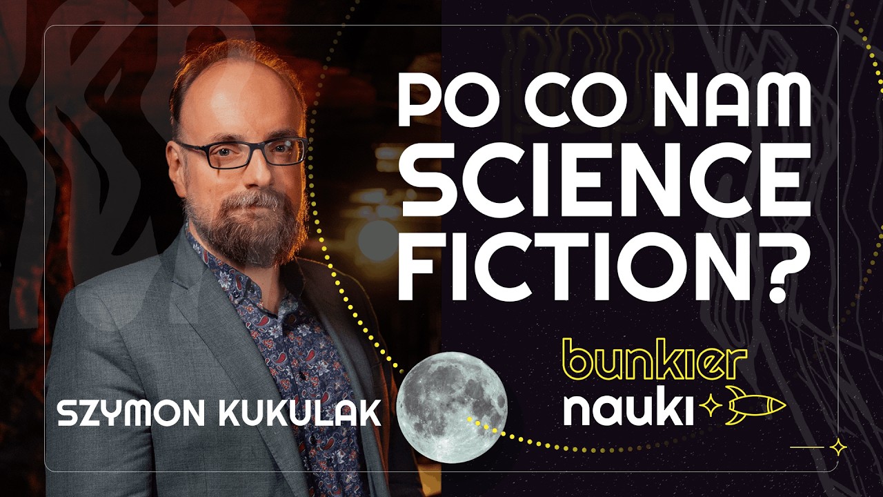 Czy SCIENCE FICTION pomaga nam zrozumieć przyszłość? Szymon Kukulak i Krzysztof M. Maj | 91