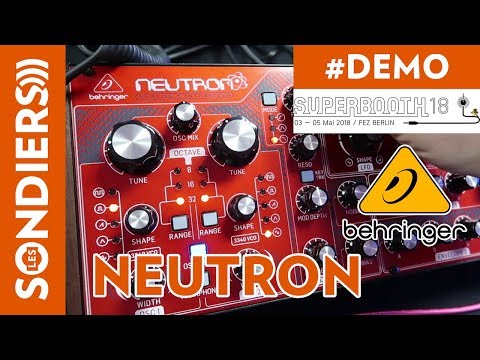 [SUPERBOOTH 2018] BEHRINGER NEUTRON - Démo impromptue autant qu'incomplète