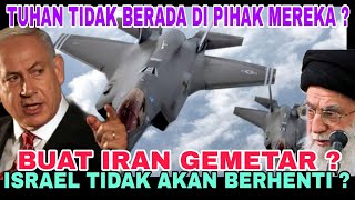 TUHAN TIDAK BERADA DI PIHAK MEREKA#BUAT IRAN#GEMETAR#ISRAEL#TDK AKAN BERHENTI KESEJAHTERAAN BERSAMA