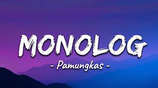 Monolog - Pamungkas (Lirik Lagu) #fyp #music 