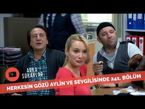 Aylin Teşkilattan Sevgili Yaptı 241. Bölüm