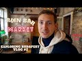 🇭🇺Budapest Ruin Bar Market|Exploring Budapest VLOG #2