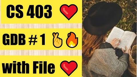CS403 GDB 1 Solution Fall 2022 with file ❤