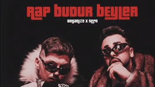 Organize, Sefo - RaP bUdUr bEyLeR