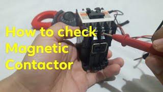 Magnetic contactor - paano e check? Good or damage | Philippines | Local Electrician