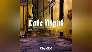 Watch K3n Sils Late Night video