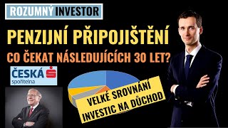 Penzijní připojištění: Je výhodné jako investice na 30 let? - Srovnání výkonnosti spoření na důchod