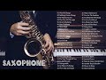 Beautiful Romantic Saxophone Love Songs Collection 2020