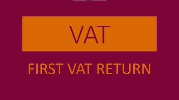 VAT - The Basics of VAT Part 9, First VAT Return, Harris Rosenberg, Accountants in Manchester