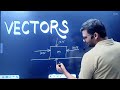 VECTORS Introduction-Physics Class 11th #physics #jee #jeemains #12thboard #jeeadvance #viralvideo