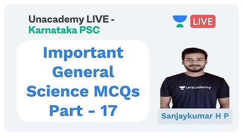 Important General Science MCQs | P - 17 | KPSC / PSI / PDO / FDA / SDA / KAS | SANJAYKUMAR H P