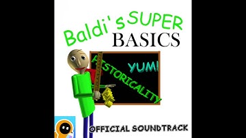 Baldi’s SUPER Basics | Official Soundtrack | You Can Think Pad