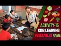 Activity 15 | Vegetables Name in English to Odia | ପନିପରିବାର ନାମ | MithaPatha