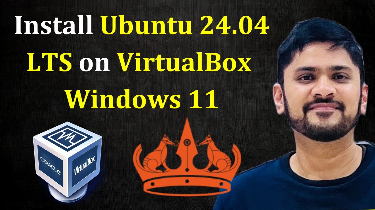 How to Install Ubuntu 24.04 LTS on VirtualBox in Windows 11 ...