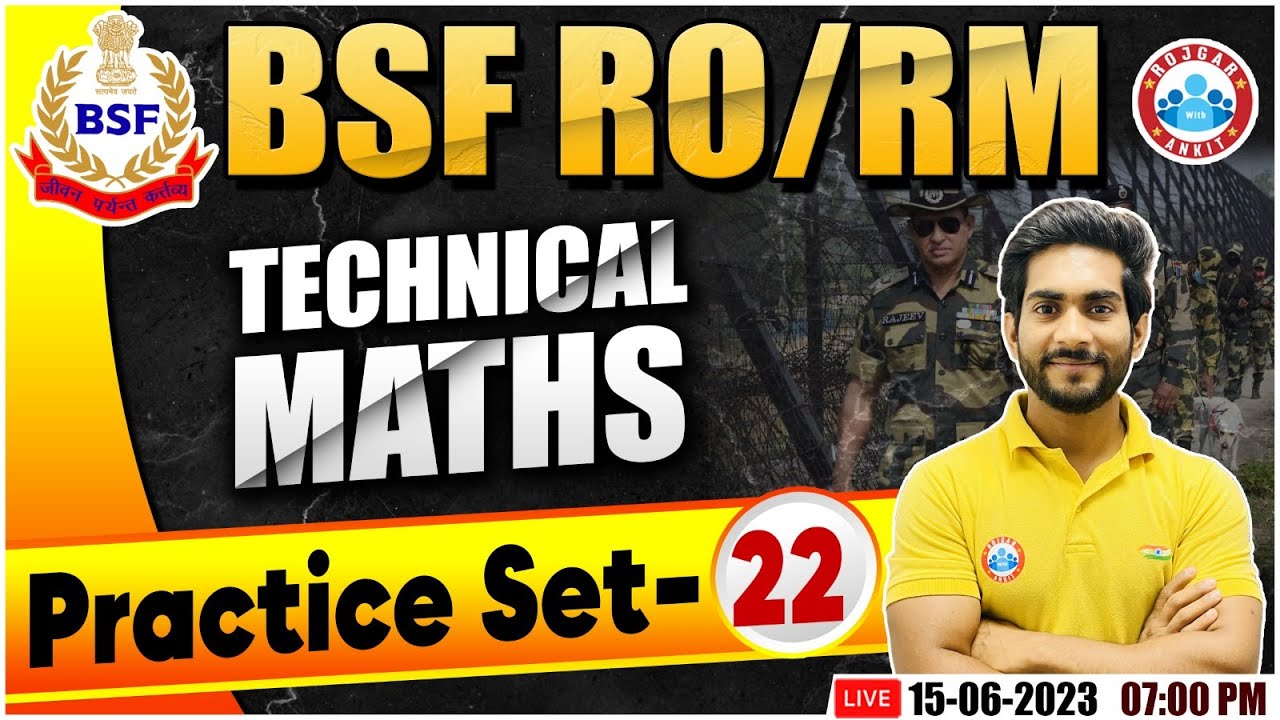 BSF RO/RM 2023, BSF RO/RM Technical Maths Practice Set #22, BSF RO/RM ...