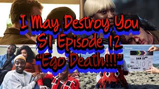 I May Destroy You Season 1 Episode 12  “Ego Death” Review