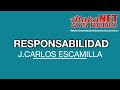 *J.CARLOS ESCAMILLA TEMA: RESPONSABILIDAD*