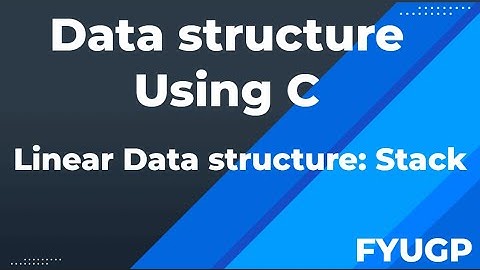 Stack Linear data structure|data structure using c FYUGP Calicut University 3rd semester bca bsc cs